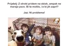 Ko obiski ne marajo psov, ampak ti jih obožuješ zaprt-pes